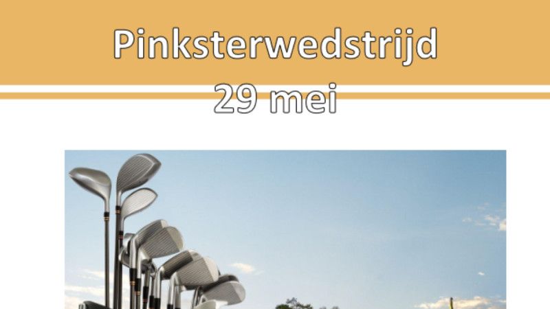 golf hoenderdaal Pinksterwedstrijd 29 mei 2023